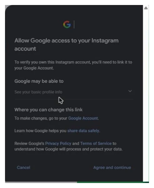 Google consent dialog titled Allow Google access to your Instagram account, listing See your basic profile info, with Cancel and Agree and continue buttons