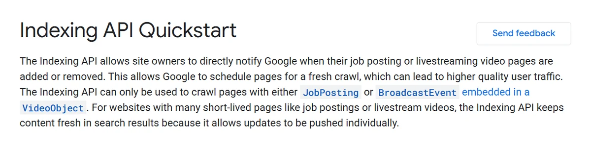 The opening paragraph of Google's Indexing API Quickstart page, stating that the API can only be used to crawl pages with either JobPosting or BroadcastEvent embedded in a VideoObject