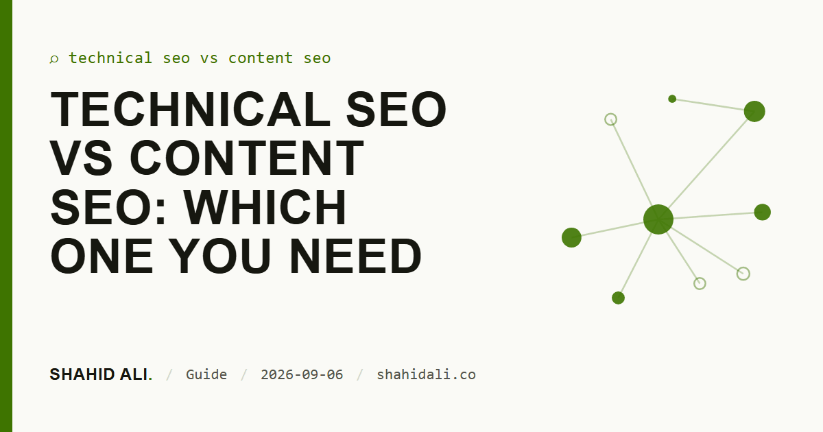Technical SEO vs content SEO: which one you need